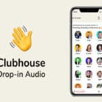 كل ما تريد معرفته عن التطبيق المشهور ClubHouse