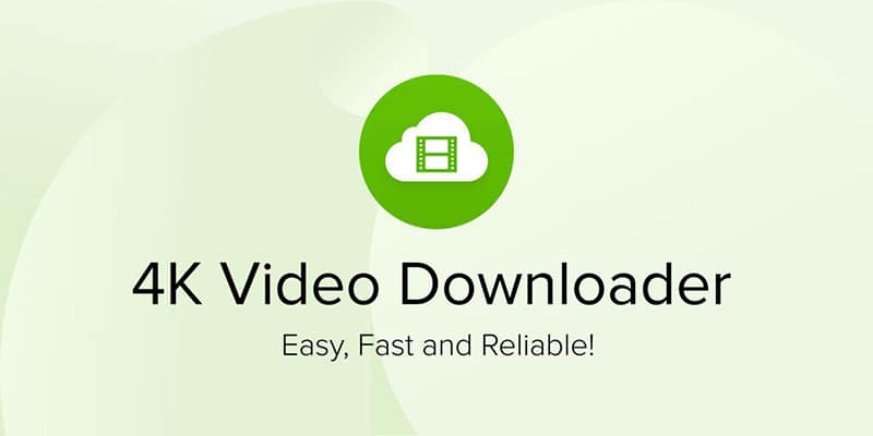 برنامج 4K Video Downloader  لتحميل الفيديوهات من الإنترنت