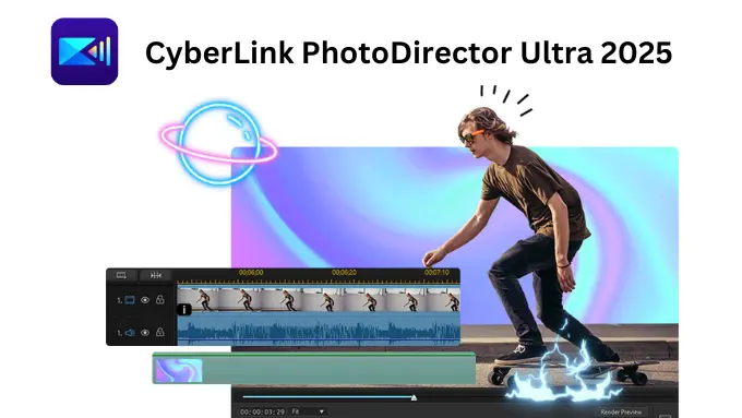 برنامج CyberLink PhotoDirector Ultra  لتحرير وتعديل الصور