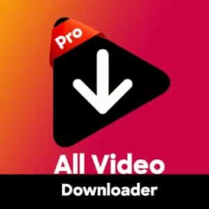 برنامج All Video Downloader Pro لتحميل الفيديوهات من الانترنت