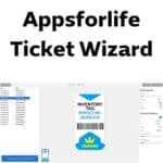 برنامج Appsforlife Ticket Wizard لإنشاء وتصميم تذاكر إحترافية