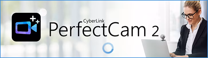 برنامج CyberLink PerfectCam Premium  للتحكم الكامل فى كاميرا الويب