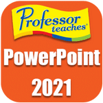 برنامج Professor Teaches PowerPoint 2021 لتعليم برنامج بور بوينت