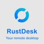 برنامج RustDesk للاتصال بالكمبيوتر عن بعد