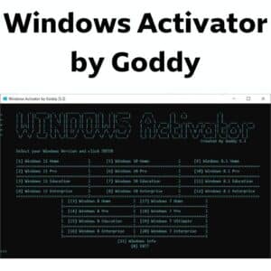 برنامج Windows Activator by Goddy لتفعيل جميع إصدارات الويندوز