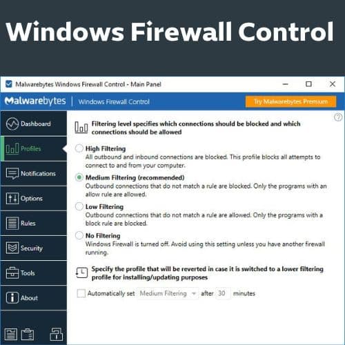 برنامج Windows Firewall Control للتحكم في الجدار الناري للويندوز