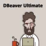 برنامج DBeaver Ultimate لإدارة قواعد البيانات