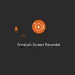 برنامج FoneLab Screen Recorder لتصوير الشاشة