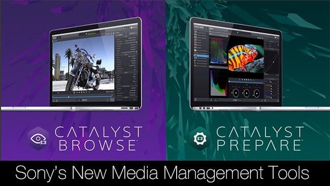 برنامج Sony Catalyst Browse Prepare Suite  لتحرير ومونتاج الفيديو