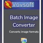 برنامج VovSoft Batch Image Converter لتحويل الصور