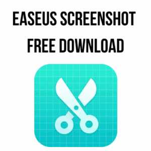 برنامج EaseUS ScreenShot لالتقاط وتحرير لقطات الشاشة