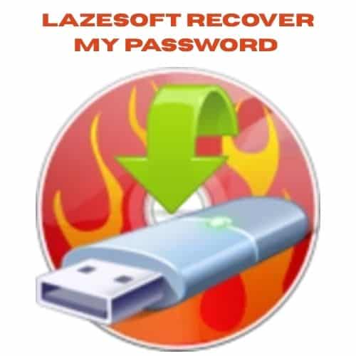 برنامج Lazesoft Recover My Password استعادة الوصول إلى حساباتهم في نظام Windows
