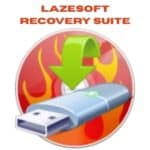 برنامج Lazesoft Recovery Suite لحل مشاكل الكمبيوتر المتعلقة بالنظام