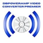 برنامج dBpoweramp Video Converter Premier لتحويل صيغ الفيديو