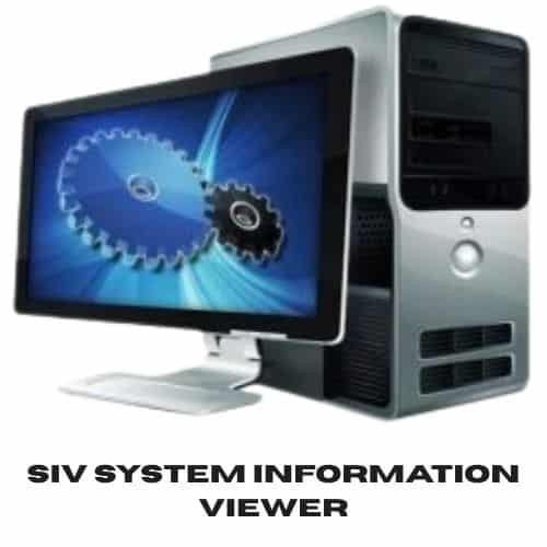 برنامج SIV System Information Viewer لتوفير معلومات تفصيلية حول جهاز الكمبيوتر