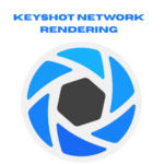 برنامج Keyshot Network Rendering لأستخدام اجهزة الكمبيوتر متعددة في الشبكة